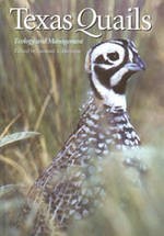 Texas Quails:  Ecology and Management (2006)