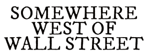 Red Steagall Is Somewhere West of Wall Street (2014)